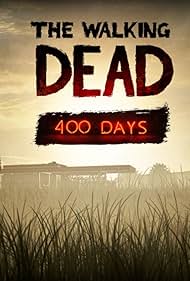 The Walking Dead 400 días