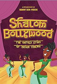 Shalom Bollywood: La historia no contada del cine indio