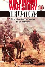Vietnam War Story: los últimos días