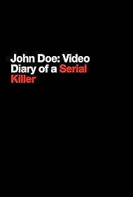 John Doe; Diario de un asesino en serie