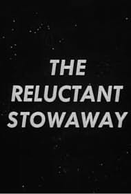 El Stowaway Renuente