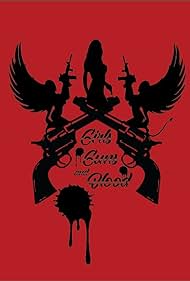 Girls Guns and Blood- IMDb