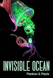 Océano Invisible : Plankton y plástico