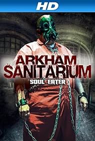 Arkham Sanatorio : Soul Eater