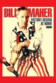 Bill Maher : La victoria comienza en casa
