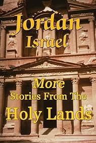 Jordania - Israel: Más historias de Tierra Santa