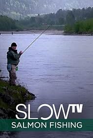 TV lenta: pesca con salmón