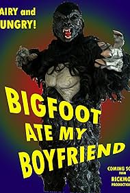 (Bigfoot comió a mi novio)