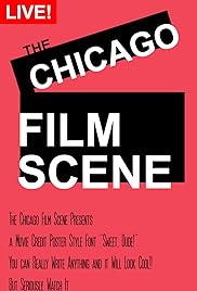 Chicago Film Scene: Live! - IMDb