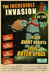 The Incredible Invasion of the Giant Robots del espacio exterior 20000