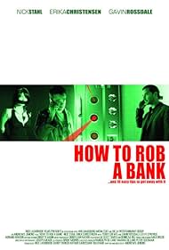 Cómo robar un banco