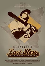 De béisbol último héroe: 21 Historias Clemente