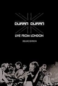 Duran Duran: Live from London
