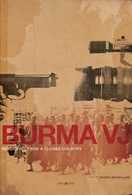 Burma VJ: Periodista i et Lukket tierra