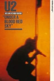 U2 : Bajo un cielo rojo sangre