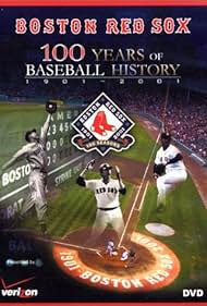 Boston Red Sox: 100 años de historia del béisbol
