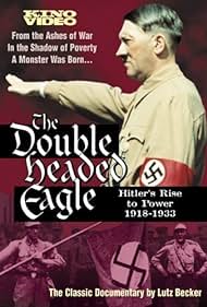 Doble Eagle de cabeza: el ascenso de Hitler al poder 1918-1933