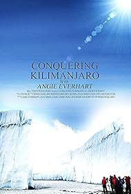 Conquistando Kilimanjaro con Angie Everhart