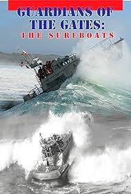 Guardians of the Gates: The Surfboats