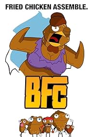 BFC : Big F * ckin 'Chicken