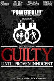  Guilty Until Proven Innocent 