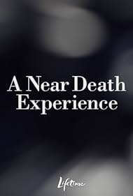 Una Experiencia Cercana a la Muerte