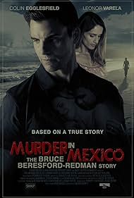 Asesinato en México: la historia de Bruce Beresford-Redman - IMDb