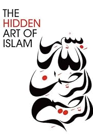 El arte oculto del Islam