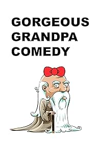 Comedia magnífica del abuelo