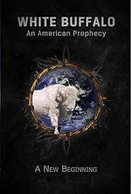 White Buffalo: Una Profecía estadounidense