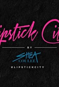 (Lipstick City)