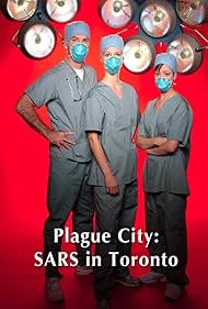 Plague City: SARS en Toronto