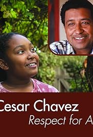 Cesar Chavez: Respeto a todos