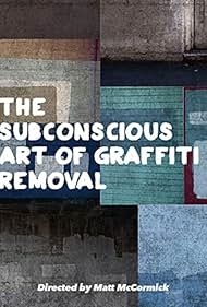 El arte subconsciente de Limpieza de Graffiti