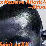 MassiveAttack: Ritual Espíritu
