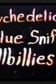Psychedelicpegamento Sniffin Hillbillies
