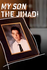 (Mi hijo el jihad)
