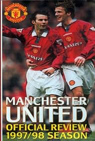Manchester United: Official Review 1997/98 Season