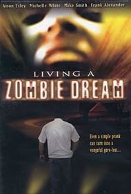 Viviendo un sueño Zombie