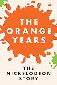 Los años anaranjados: la historia de Nickelodeon