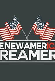 The New American Dreamers