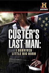 De Custer último hombre : Sobreviví Little Big Horn