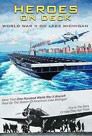 Héroesen la cubierta: la Segunda Guerra Mundial en el lago Michigan