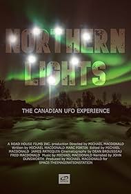 Northern Lights: The Canadian UFO Experience- IMDb