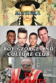 Boy George y Culture Club: Karma de Calamidad