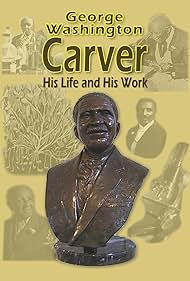 George W Carver - Su vida y trabajo 