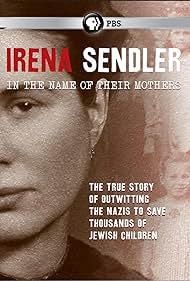 Irena Sendler: En el nombre de sus madres