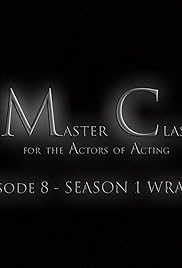 Master Class for the Actors of Acting