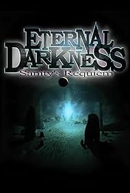 Eternal Darkness: Sanity Requiem de