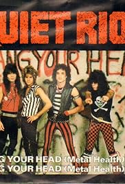 Quiet Riot: Metal Health - Bang Your Head- IMDb